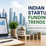 Indian Startup Funding Trends