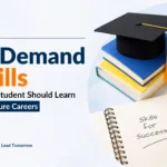 Top In-Demand Skills Every Student Should Learn for Future Careers
