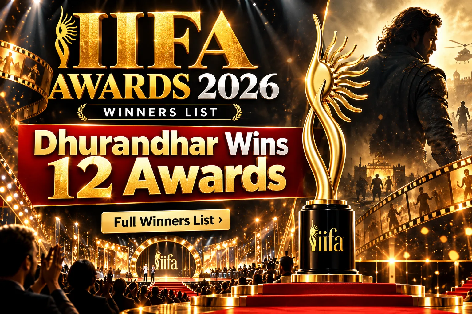 IIFA Awards 2026 Winners List: Dhurandhar Wins 12 Awards